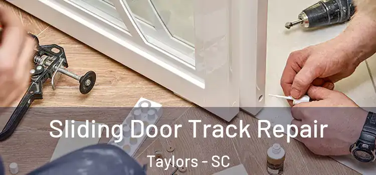  Sliding Door Track Repair Taylors - SC